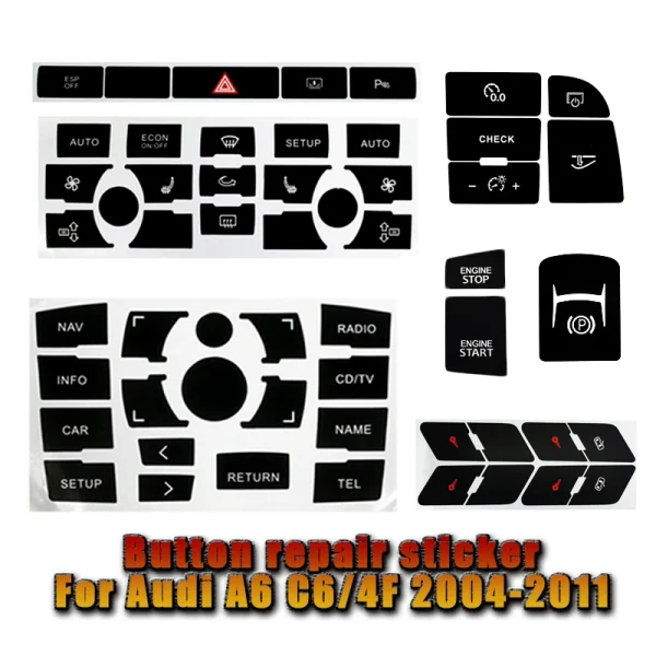 For Audi A6 C6 Button Stickers Interior Replacement Parts 2004 To 2011 Button Repair Decals For Audi A6 4F Climate Control Panel